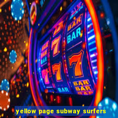 yellow page subway surfers